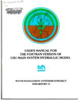 User's manual for the Fortran version of USU main system hydraulic model