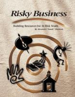 Risky business : building resources for at-risk youth