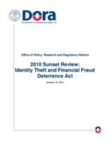 2010 sunset review, Identity theft and financial fraud deterrence act