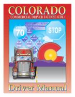 Colorado commercial driver license (CDL) driver manual