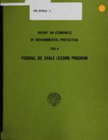 Report on economics of environmental protection for a federal oil shale leasing program