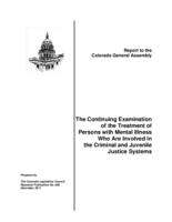 The continuing examination of the treatment of persons with mental illness who are involved in the criminal and juvenile justice systems