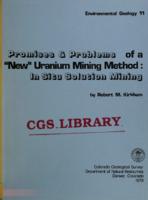Promises and problems of a new uranium mining method: in situ solution mining