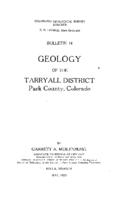 Geology of the Tarryall district, Park County, Colorado