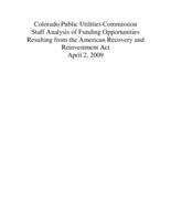 Colorado Public Utilities Commission staff analysis of funding opportunities resulting from the American Recovery and Reinvestment Act, April 2, 2009