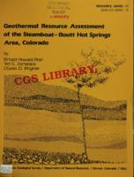 Geothermal resource assessment of the Steamboat-Routt Hot Springs area, Colorado