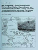 Gas production characteristics of the Rulison, Grand Valley, Mamm Creek, and Parachute fields, Garfield County, Colorado