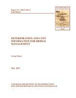 Deterioration and cost information for bridge management