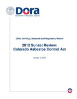 2012 sunset review, Colorado Asbestos Control Act