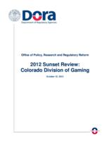 2012 sunset review, Colorado Division of Gaming