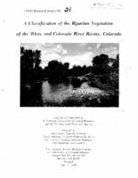 A classification of the riparian vegetation of the White and Colorado River basins, Colorado