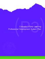 Colorado's early learning professional development system plan