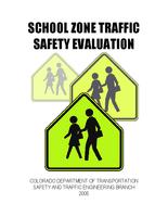 School zone traffic safety evaluation