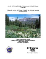Survey of critical biological resources of Garfield County, Colorado, volume II : survey of critical wetlands and riparian areas in Garfield County