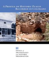A profile of historic places recorded in Colorado