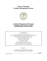 Incident management program qualifications system guide