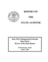 State fleet management/Colorado State Patrol review of the joint report : performance audit April 2001