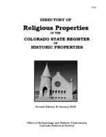 Directory of religious properties in the Colorado state register of historic properties : includes Colorado properties listed in the National register of historic places and the state register of historic properties
