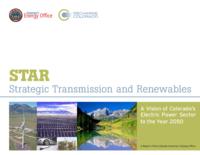 STAR, strategic transmission and renewables : a vision of Colorado's electric power sector to the year 2050