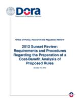 2012 sunset review, requirements and procedures regarding the preparation of a cost-benefit analysis of proposed rules