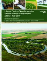 Irrigation practices, water consumption, & return flows in Colorado's lower Arkansas River Valley : field and model investigations