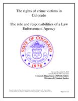 The rights of crime victims in Colorado. The role and responsibilities of a law enforcement agency