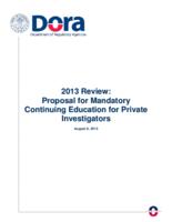 2013 review, proposal for mandatory continuing education for private investigators