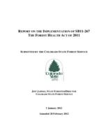 Report on the implementation of SB11-267, the Forest health act of 2011
