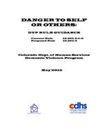 Danger to self or others : DVP rule guidance, current rule 12.201.2.C.6, proposed rule 12.201.3