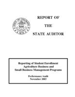 Reporting of student enrollment, agriculture business and small business management programs : performance audit, November 2003