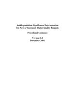 Antidegradation significance determination for new or increased water quality impacts : procedural guidance