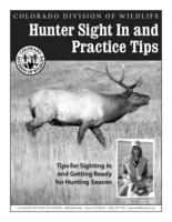 Hunter sight in and practice tips : tips for sighting in and getting ready for hunting season