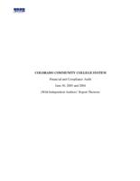 Colorado Community College System : financial and compliance audit, years ended June 30, 2005 and 2004, with independent auditors' report thereon