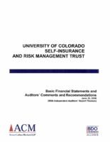 University of Colorado Self-insurance and Risk Management Trust : basic financial statements and auditors' comments and recommendations : June 30, 2006, with independent auditors report thereon