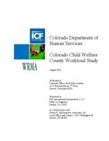 Colorado Department of Human Services, Colorado child welfare county workload study