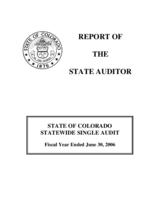 State of Colorado statewide single audit : fiscal year ended June 30, 2006