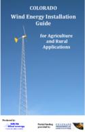 Colorado wind energy installation guide for agriculture and rural applications