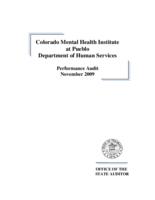 Colorado Mental Health Institute at Pueblo, Department of Human Services, performance audit, November 2009