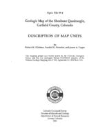 Geologic map of the Shoshone Quadrangle, Garfield County, Colorado