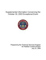 Supplemental information concerning the October 30, 2003 exceptional event