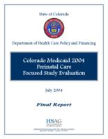 Colorado Medicaid 2004 perinatal care focused study evaluation