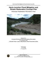 Hecla Junction flood mitigation and stream restoration concept plan : Arkansas headwaters recreation area