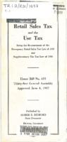 State of Colorado retail sales tax and the use tax act, being the re-enactment of the Emergency retail sales tax law of 1935 and Supplementary use tax law of 1936 : House bill no. 615, thirty-first General Assembly, approved June 4, 1937