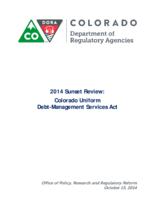 2014 sunset review: Colorado uniform debt-management services act