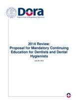 2014 review, proposal for mandatory continuing education for dentists and dental hygienists