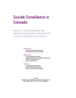 Suicide surveillance in Colorado : analysis of hospital discharge data, identifying characteristics associated with a second hospitalized suicide attempt