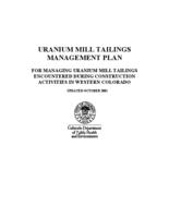 Uranium mill tailings management plan for managing uranium mill tailings encountered during construction activities in western Colorado