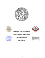 Child abuse and neglect : an introductory manual for professional and paraprofessionals. Sample Protocols: Denver