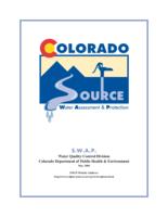 State of Colorado Source Water Assessment and Protection (SWAP) Program plan. Cover, Table of Contents, Executive Summary