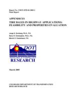 Tire bales in highway applications : feasibility and properties evaluation. Appendices